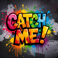 Catch Me (T version)