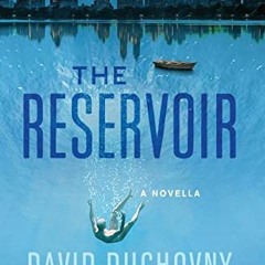 ❤️ Read The Reservoir by  David Duchovny