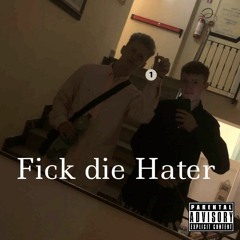 Fick die Hater (Zerstörung Part 1)