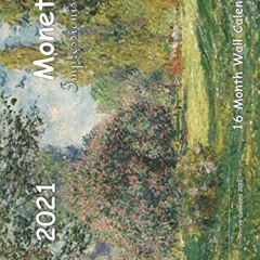 [Access] [EBOOK EPUB KINDLE PDF] Monet Impressionist 16 Month Wall Calendar 2021 (Str