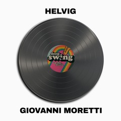 Deepswing - In The Music (Helvig, Giovanni Moretti Edit)