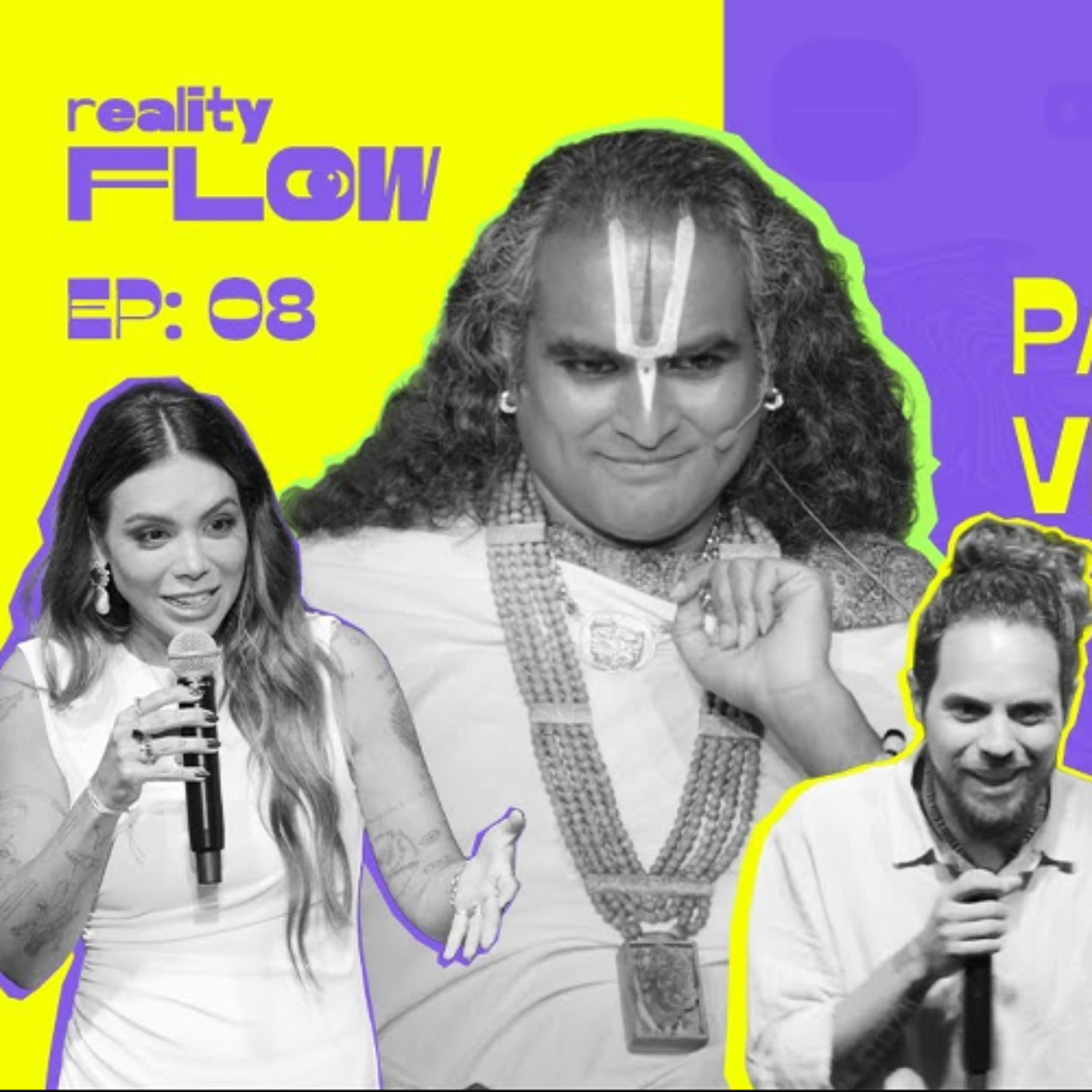 Mestre Indiano no Coração de São Paulo  Reality Flow #08