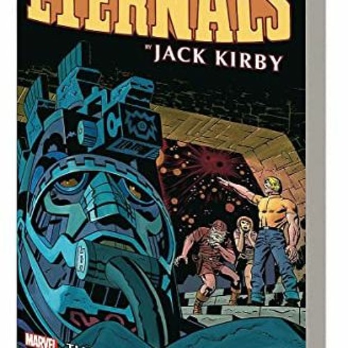 [Get] KINDLE 📮 Eternals by Jack Kirby: The Complete Collection by  Jack Kirby PDF EB