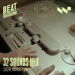 32 sounds Mix /  ser martin