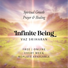 Infinite Being: Manifestation, Mystery & Power - Infinite Being