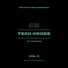 2025 Tech House Mix - Vol. 5