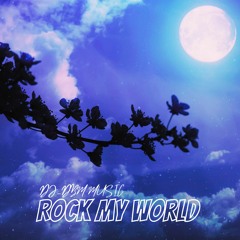 Rock My World (Official Audio)