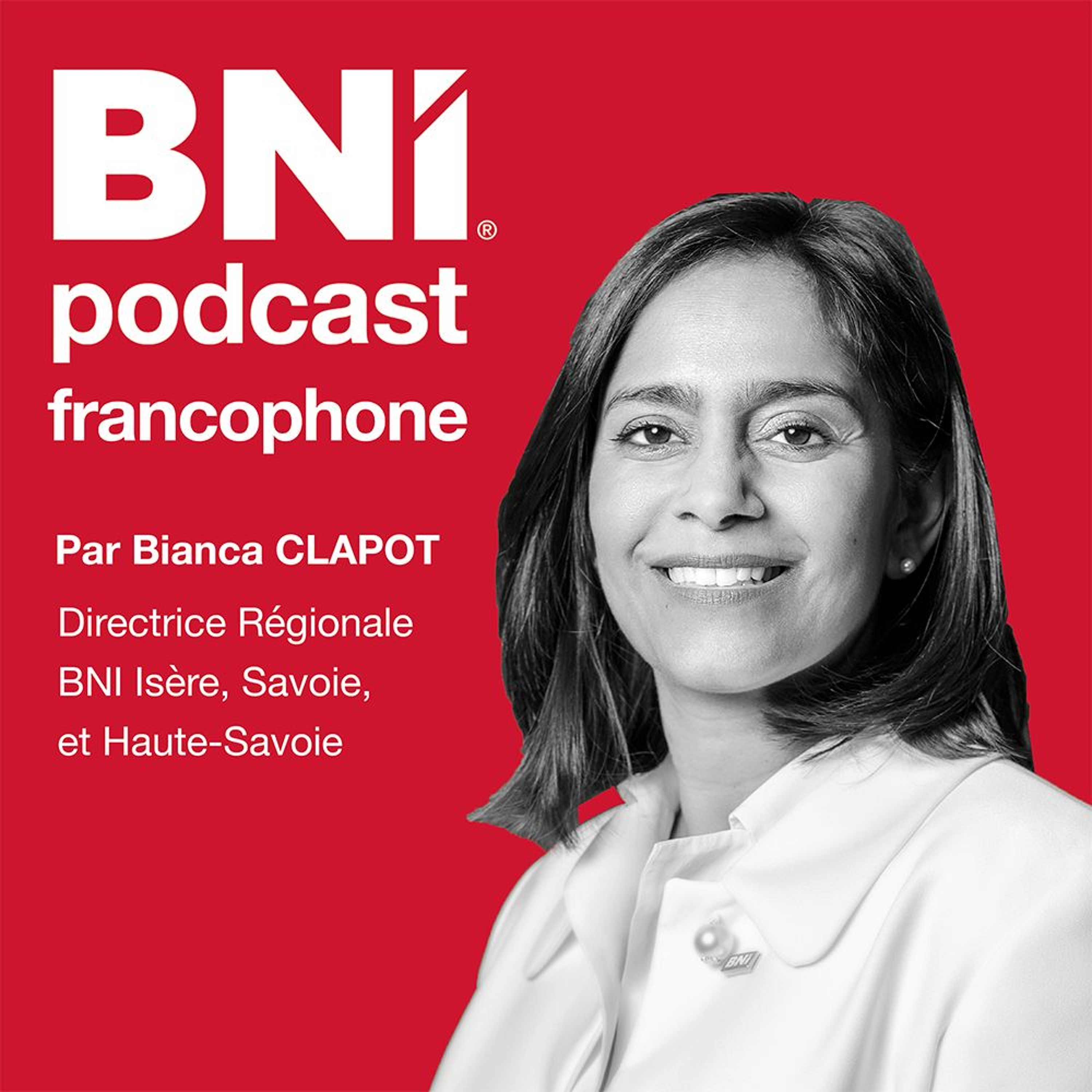 409 BIANCA CLAPOT Vous avez raison de choisir BNI