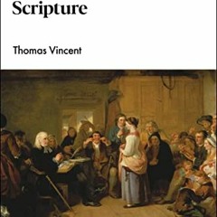 Read pdf The Shorter Catechism Explained by  Thomas Vincent