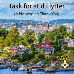 Takk for at du lytter (A Norwegian Thank You)