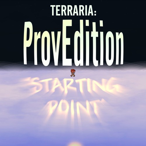 Terraria: ProvEdition - "Starting Point" (Main Menu)