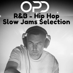 OPD R&B - Hip Hop Slow Jams Selection - 49 Tracks - TLC - Monica - Fugees - Usher - Brandy