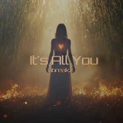 hbreakz - It's All You (Original Mix)
