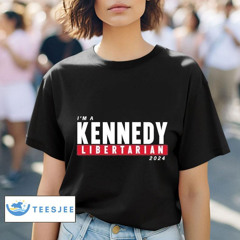 Jon Raso Wearing I'm A Kennedy Libertarian 2024 Shirt