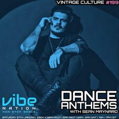 Dance Anthems 199 - [Vintage Culture Guest Mix] - 27th January 2024