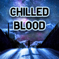 CHILLED BLOOD