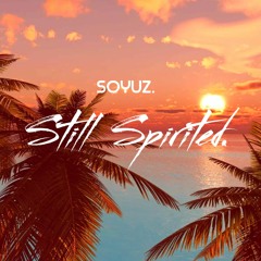 Still Spirited. [prod. sadcg x Swamiq]