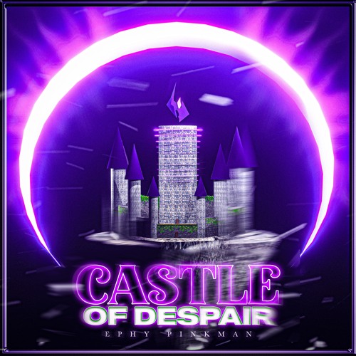 Castle of Despair...