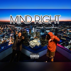 Mind Right (prod by David lara) ft ayybrando