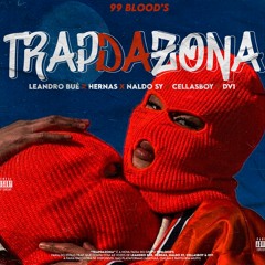 Trapdazona (Leandro Bué, Hernas, Naldo Sy, Cellasboy & Dv1)