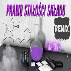 Macivs - Prawo Stałości Składu [REMIX]