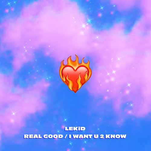 Real Good / I Want U 2 Know