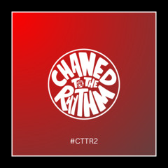 #CTTR2: CHANEY - Live In The Mix