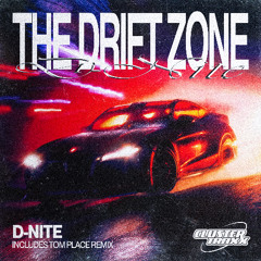 The Drift Zone (Tom Place remix)