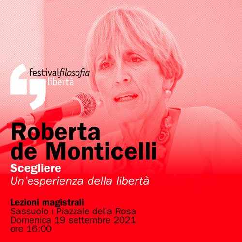 Stream episode Roberta De Monticelli | Scegliere | festivalfilosofia ...