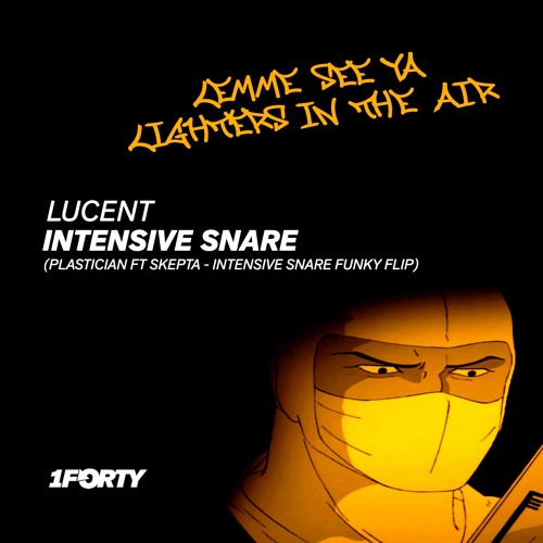 Lucent - Intensive Snare (Plastician Ft Skepta Funky Flip) [Free DL]