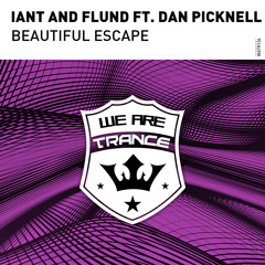 Iant, Flund feat. Dan Picknell - Beautiful Escape (Extended Mix)