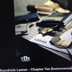 (Con Carne) CHAPTER TEN by Kendrick Lamar REMIX