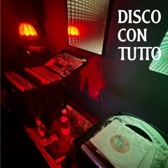 Disco Con Tutto [22.03.2025] - Roberto Bianco & Fu Diko - All Night Long