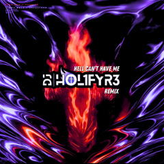 Jimmy Rock & Gregatron - Hell Can't Have Me (DJ HOL1FYR3 Remix)