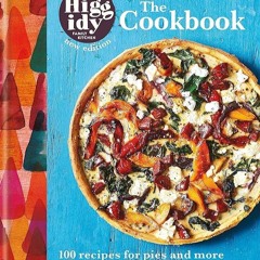✔Kindle⚡️ Higgidy: The Cookbook: 100 recipes for pies and more