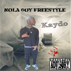 NOLA6oy (FREESTYLE)