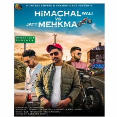 HIMACHAL WALI VS JATT MEHKMA(Pake Boot Cut ) Manpreet Shamkotia Feat.Arvind Sandhu
