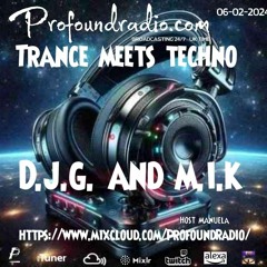 D.J.G. & M.I.K! - Profound Radio Set 06.02.2024