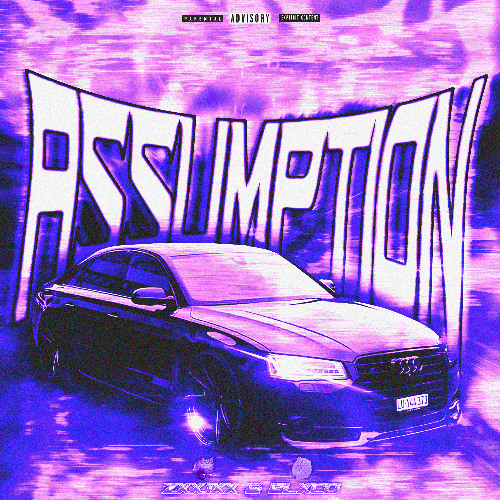 ASSUMPTION (ft. BLXCO)