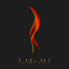 Feuertanz w/ Benken