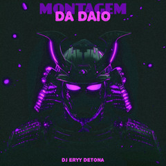 MONTAGEM DA DAIO (Ultra Slowed)