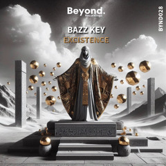 Bazz Key - Existence