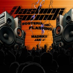 Madnikx, Jan J - Sosteria Del Flashing EDIT (free Download)