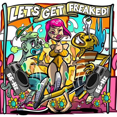 66Hz - LET`S GET FREAKED! (Original - Mix)