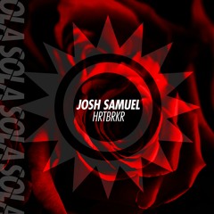 Josh Samuel - HRTBRKR [Sola]