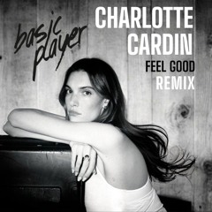 Charlotte Cardin - Feel Good (Remix)