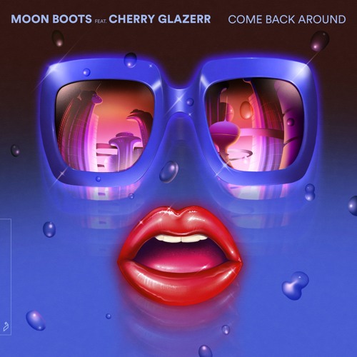 Come Back Around feat. Cherry Glazerr
