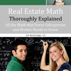 Read PDF 📒 Real Estate Math Thoroughly Explained: All the Math that Every Salesperso