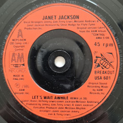 Let's Wait A While (B.Cause Whatever She Wants Edit)