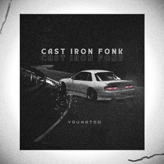 Cast Iron Fonk